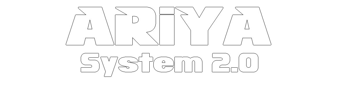 ARiYA System 2.0